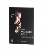 A SUPERAÇÃO PELA FÉ PADRE MARCELO ROSSI imagem do produto - A SUPERAÇÃO PELA FÉ PADRE MARCELO ROSSI