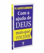 COM A AJUDA DE DEUS MAIS QUE VENCEDOR 