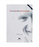 A CURA DO RESSENTIMENTO imagem do produto - A CURA DO RESSENTIMENTO
