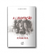 imagem do produto - A LIBERTAÇÃO DA MENTE ANSIOSA 