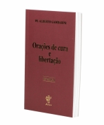 ORAÇÕES DE CURA E  LIBERTAÇÃO