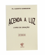 ACENDA A LUZ