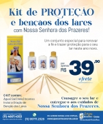 imagem do produto - KIT PROTEÇÃO E BENÇÃO DOS LARES COM N SRA DOS PRAZERES 