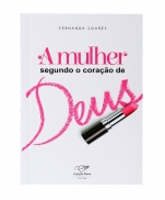 A MULHER SEGUNDO O CORAÇÃO DE DEUS imagem do produto - A MULHER SEGUNDO O CORAÇÃO DE DEUS
