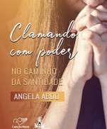 imagem do produto - CLAMANDO COM PODER NO CAMINHO DA SANTIDADE