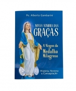 NOSSA SENHORA DAS GRAÇAS HISTÓRIA, NOVENA E CONSAGRAÇÃO