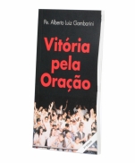 VITÓRIA PELA ORAÇÃO