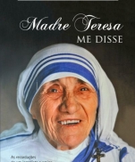 MADRE TERESA ME DISSE imagem do produto - MADRE TERESA ME DISSE