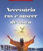 NECESSÁRIO VOS É NASCER DE NOVO imagem do produto - NECESSÁRIO VOS É NASCER DE NOVO