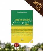 CATÓLICO PODE OU NAO PODE? POR QUÊ? II