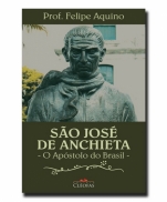 SÃO JOSÉ DE ANCHIETA O APÓSTOLO DO BRASIL imagem do produto - SÃO JOSÉ DE ANCHIETA O APÓSTOLO DO BRASIL