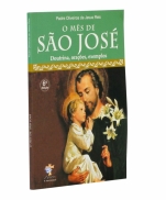 O MÊS DE SÃO JOSÉ  DOUTRINA, ORAÇÕES, EXEMPLOS