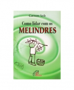COMO LIDAR COM OS MELINDRES imagem do produto - COMO LIDAR COM OS MELINDRES